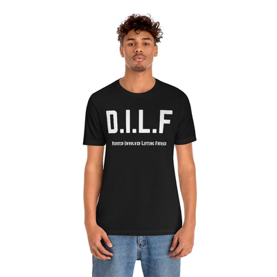 Dark Slate Gray D.I.L.F Devoted Involved Lifting Father | Unisex Short-Sleeve T-Shirt