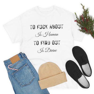 Beige To fuck about is Human | T-Shirt