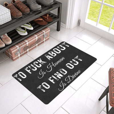 Dark Slate Gray To Fuck about is human to find out id divine Doormat ArtsAdd Doormat 24"x16" (Black Base)