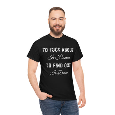 Tan To fuck about is Human | T-Shirt